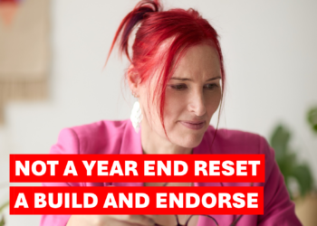Rebecca Fox - Not A Year End Reset - Build And Endorse over an image of Rebecca Fox in a pink business jacket